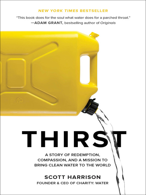 Title details for Thirst by Scott Harrison - Available